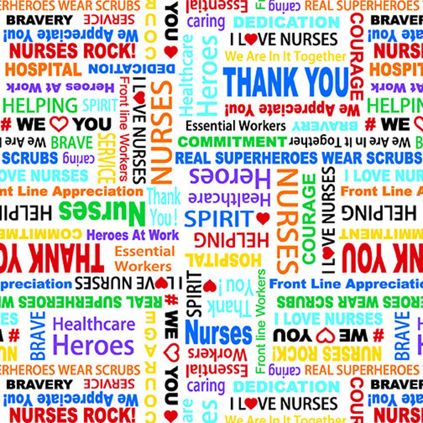 8264 Benartex Designer Fabrics We Appreciate You Nurse Appreciation White 12429-09