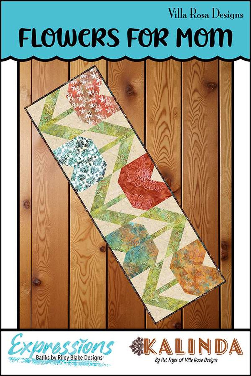 P2030 Flowers for Mom 16"x50" Table Runner Pattern by Villa Rosa Designs